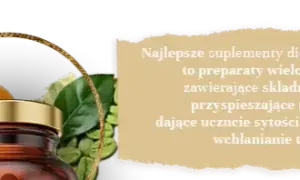 Co najlepsze na odchudzanie: skuteczne suplementy i metody na wagę