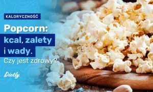 Ile kalorii ma popcorn bez tłuszczu? Zaskakujące fakty o diecie