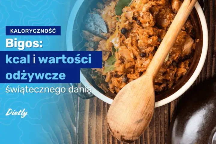 Ile kalorii ma bigos z kiszonej kapusty? Sprawdź, co możesz zmienić
